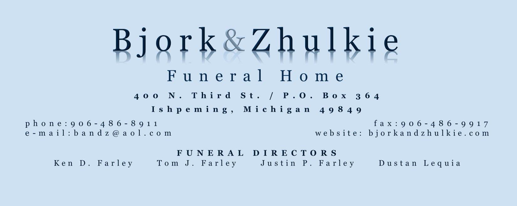 Bjork & Zhulkie Funeral Home in Ishpeming Michigan