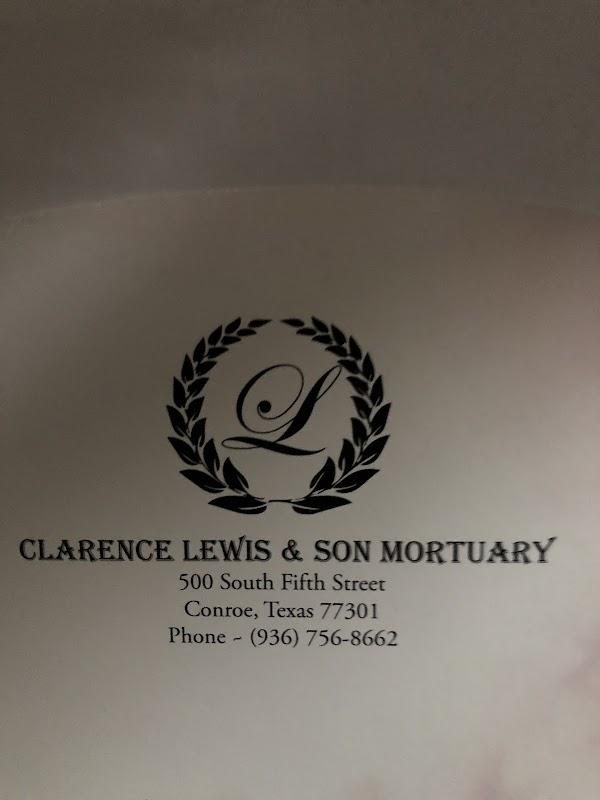 Clarence Lewis & Son Mortuary in Conroe Texas